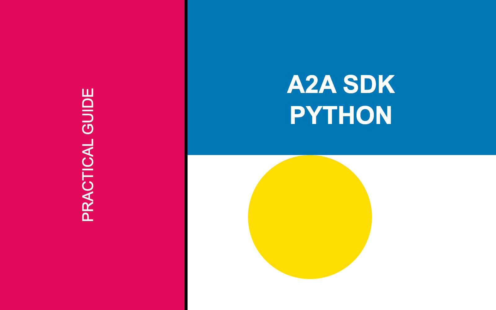 Practical Guide to the Official A2A SDK Python